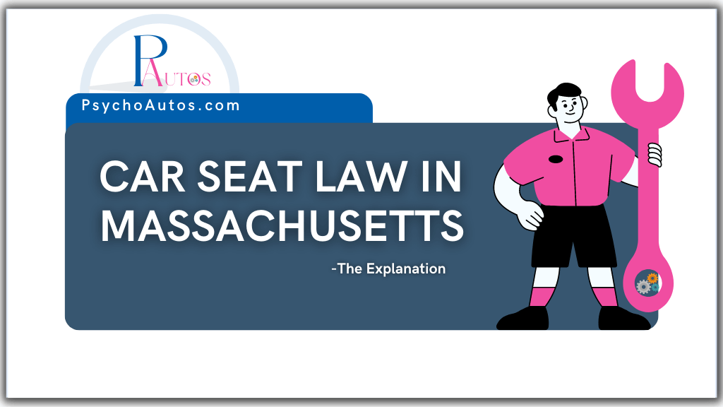 What Is The Car Seat Law In Massachusetts? Updated 2023