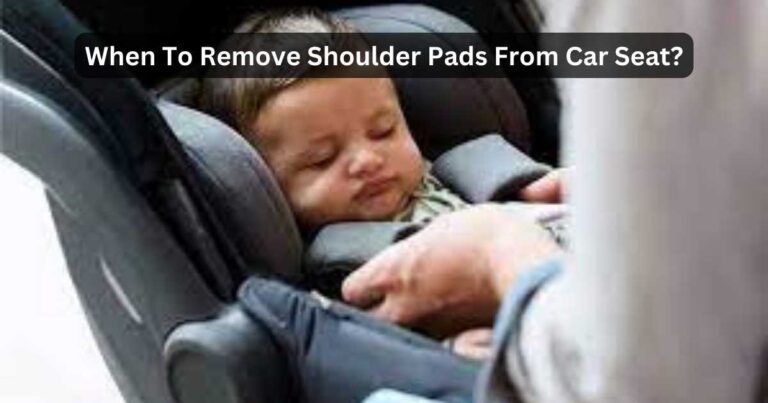 Is it safe to Remove Shoulder Pads From Car Seat