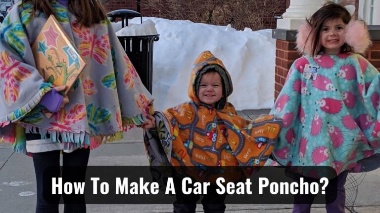 Making a Car Seat Poncho