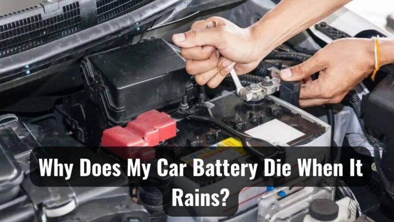 My Car Battery Die When It Rains
