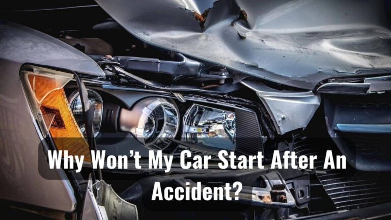 My Car Won't Start After An Accident