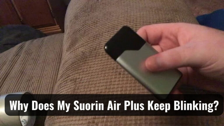 My Suorin Air Plus Keeps Blinking