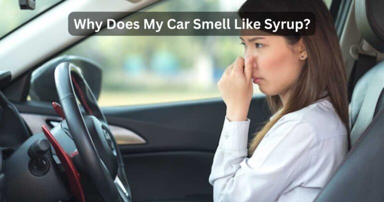 What Does It Mean If Your Car Smells Sweet