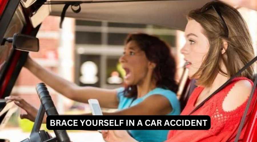 Brace Yourself in a Car Accident