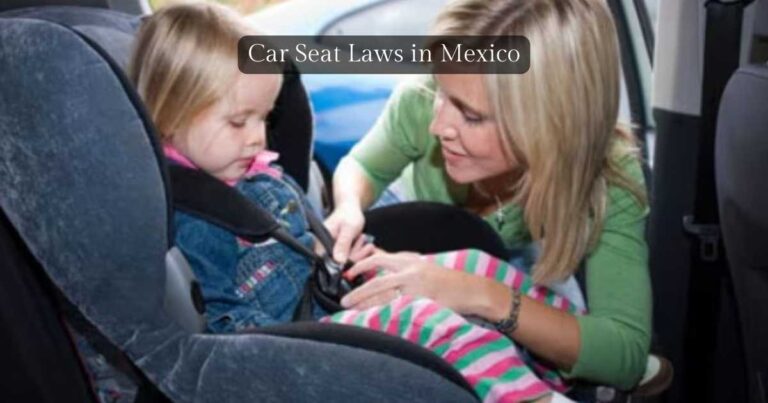 Is Car Seat Mandatory in Mexico