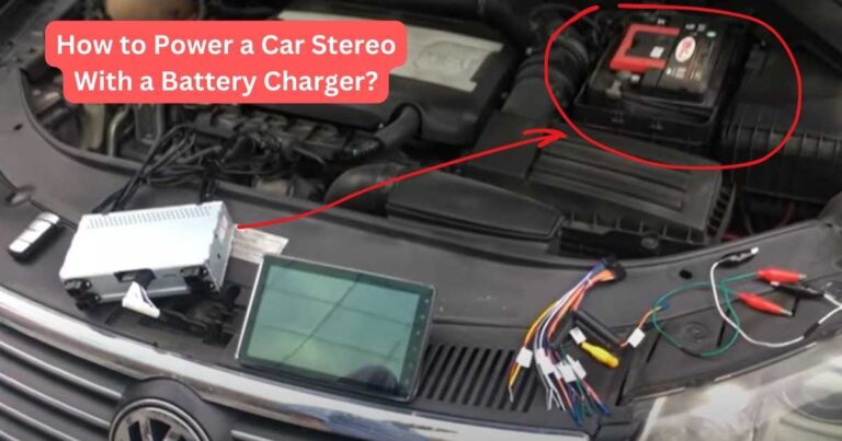 Power a Car Stereo With a Battery Charger