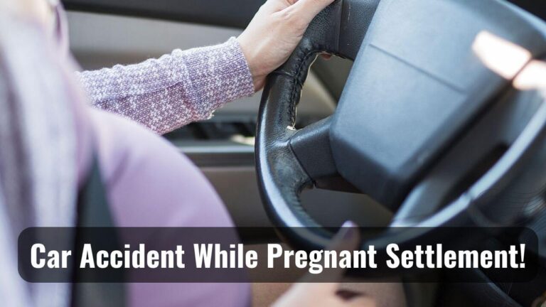 Rear Ended Car Accident While Pregnant Settlement