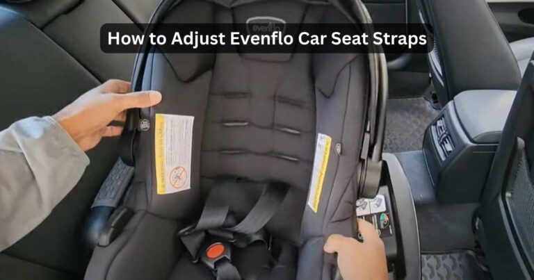 how to loosen straps on evenflo car seat