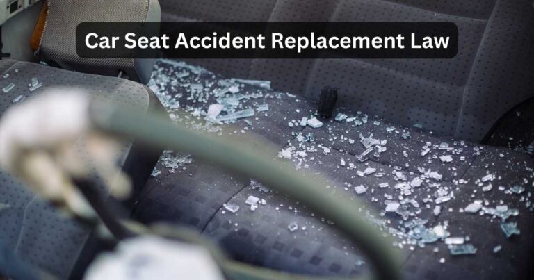 Accident Replacement Law For Car Seat