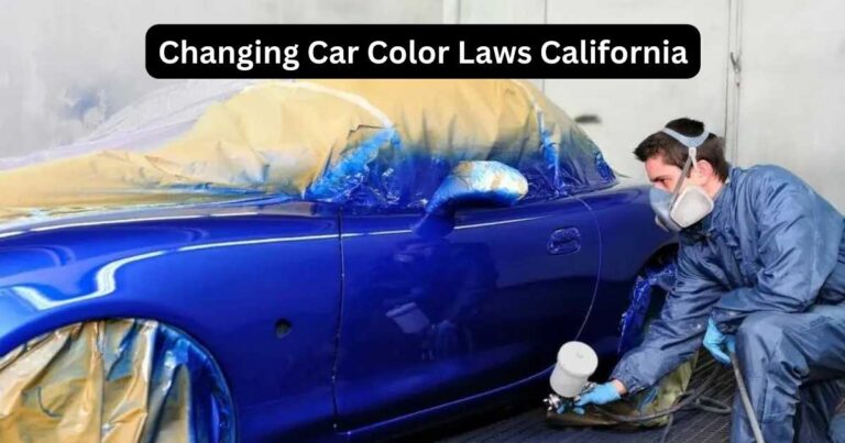 Car Color Change Laws in California