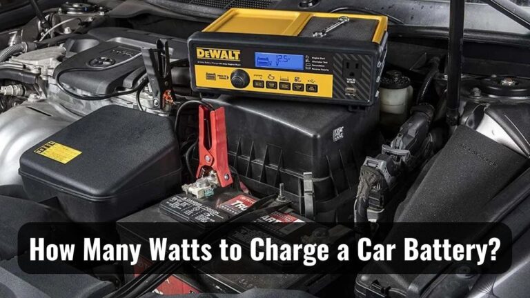 How Many Watts Need to Charge a Car Battery