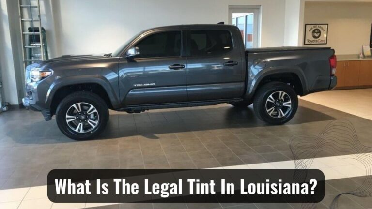 Legal Tint In Louisiana