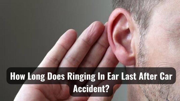 Ringing In Ear After Car Accident