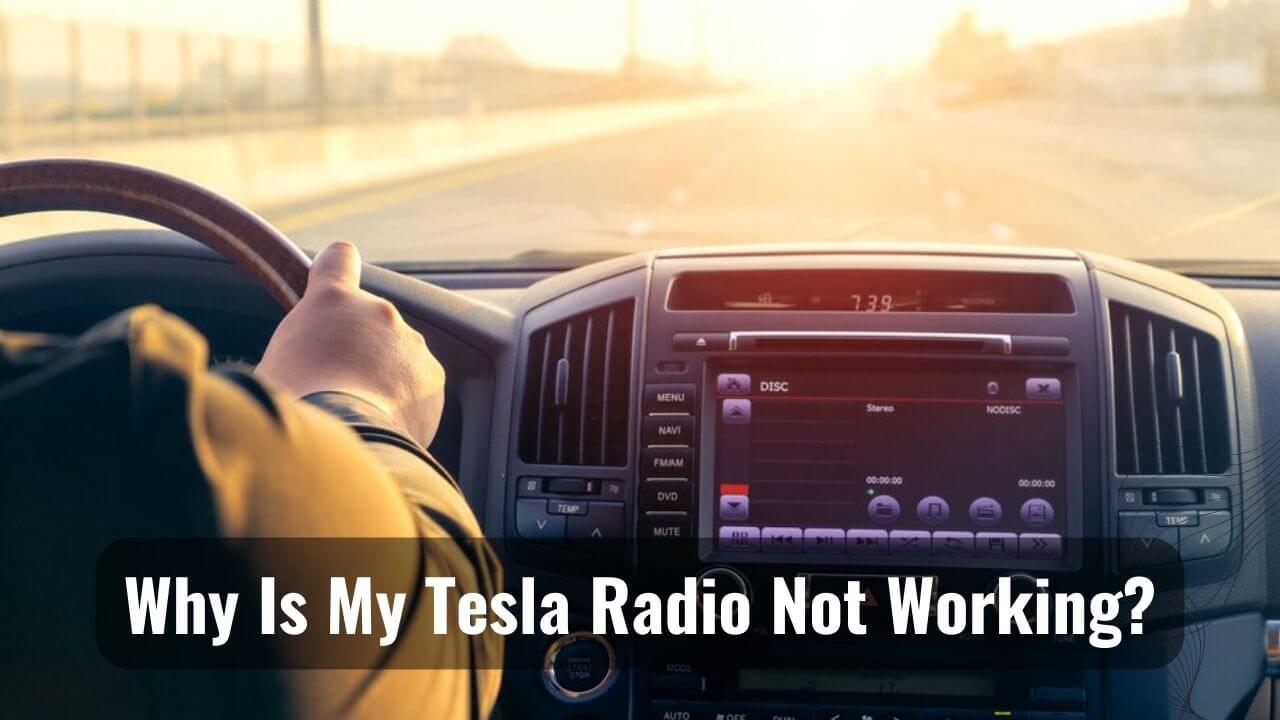Tesla Radio Not Working