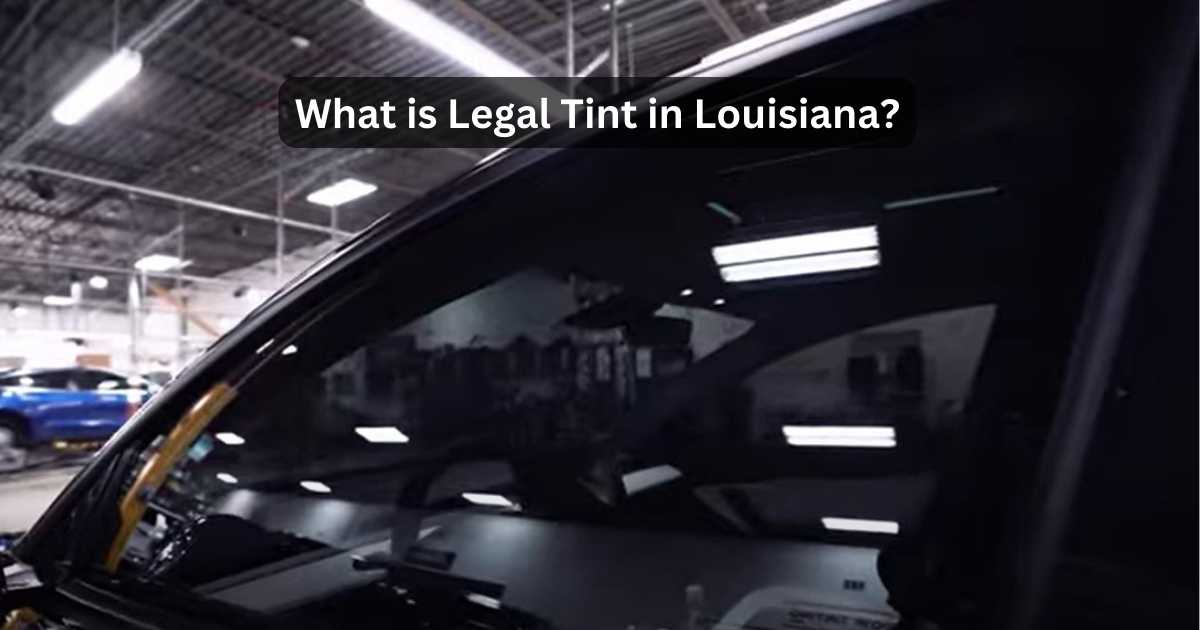 What Is The Darkest Legal Tint In Louisiana? Psycho Autos