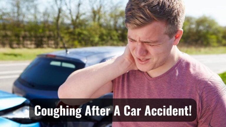 Why Does Start Coughing After A Car Accident