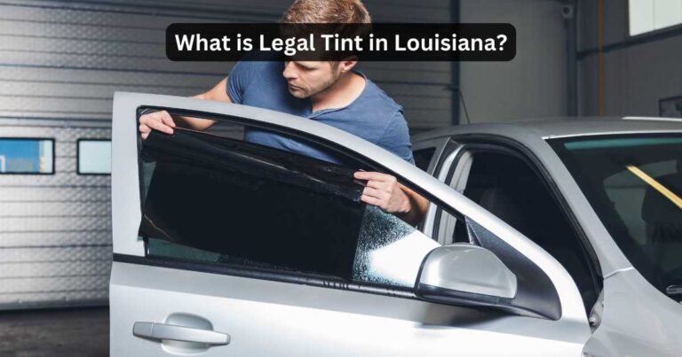 legal window tint in louisiana