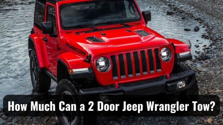 2 Door Jeep Wrangler Towing Capacity