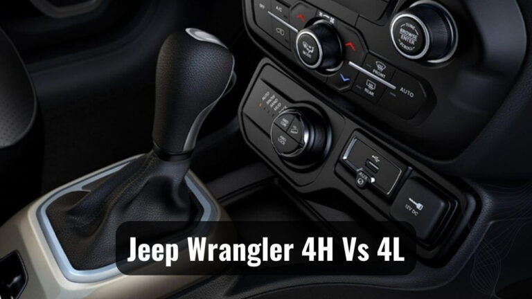 4H Vs 4L Jeep Wrangler
