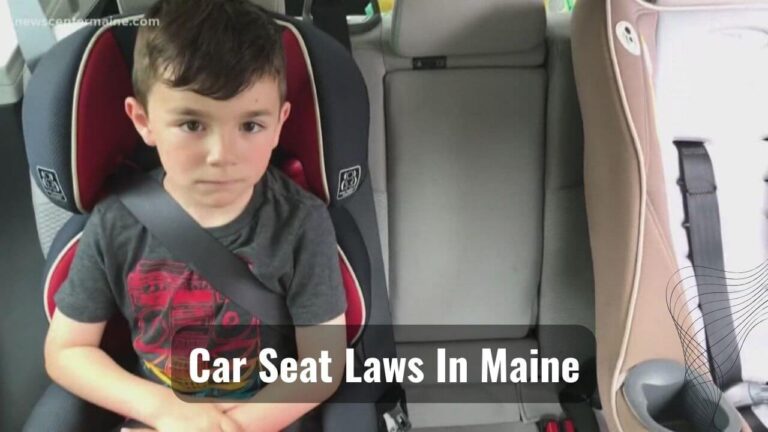 Car Seat Laws of Maine State