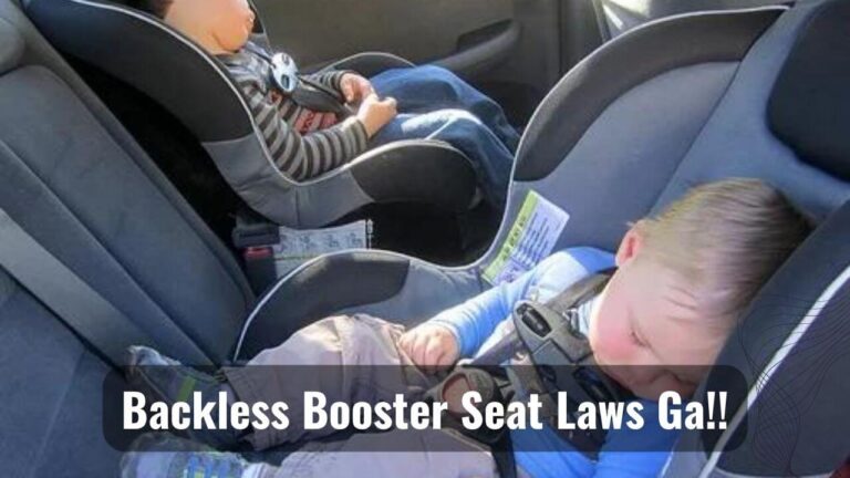 Ga Backless Booster Seat Laws
