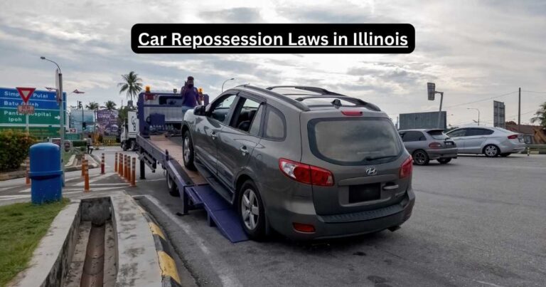 Illinois Car Repossession Laws