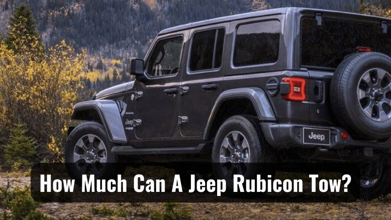 How Much Can A Jeep Rubicon Tow ┃ Real Truth! Psycho Autos