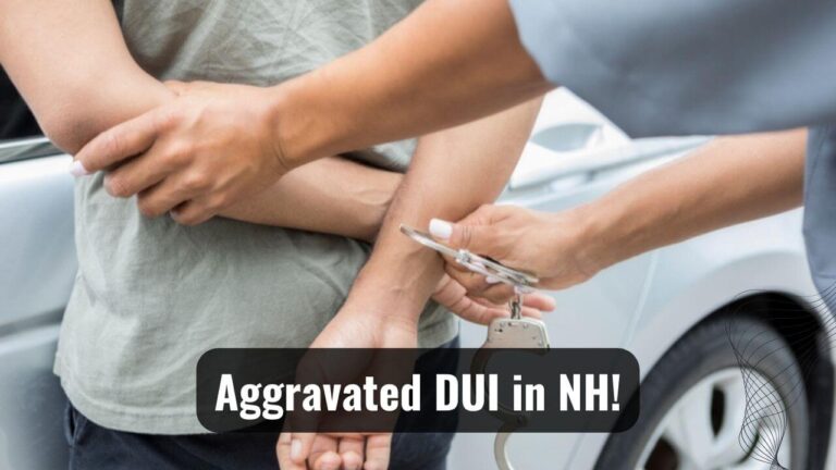 What Does Aggravated DUI Mean in NH