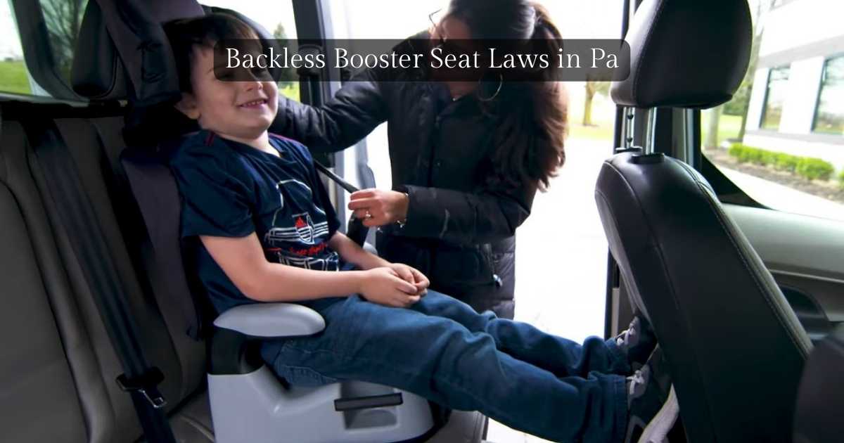 Backless Booster Seat Laws In PA