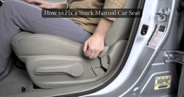 why is my car seat stuck