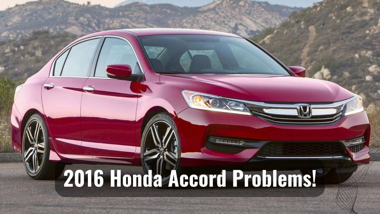 Honda Accord Problems of 2016