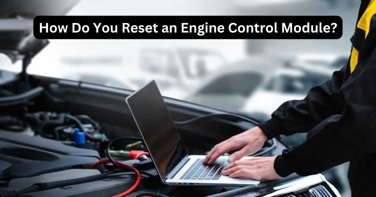 How to reset a control module