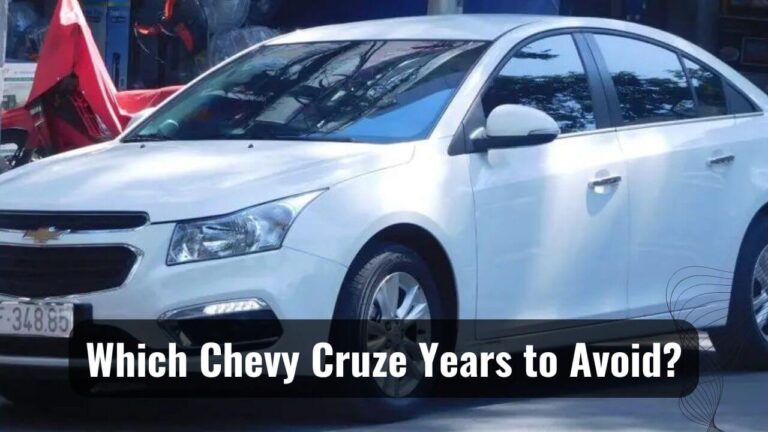 Which Chevy Cruze Years to Avoid