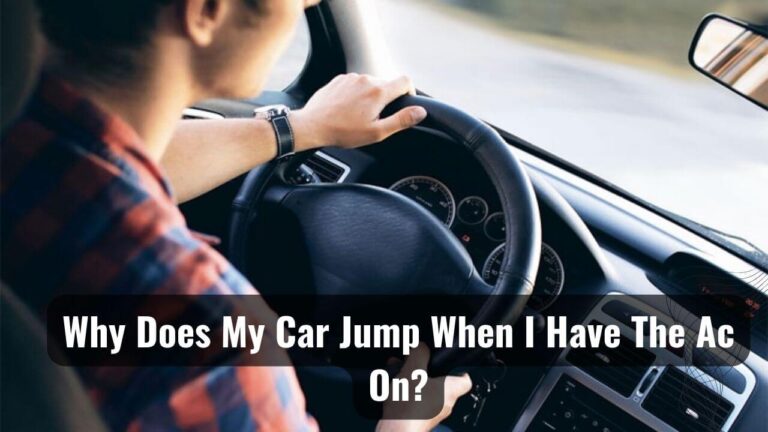 My Car Jumps When I Have The Ac On
