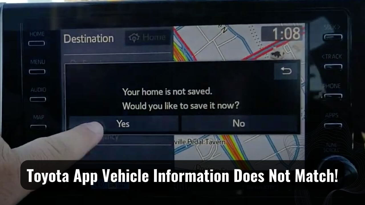 Why Is My Toyota App Vehicle Information Not Match