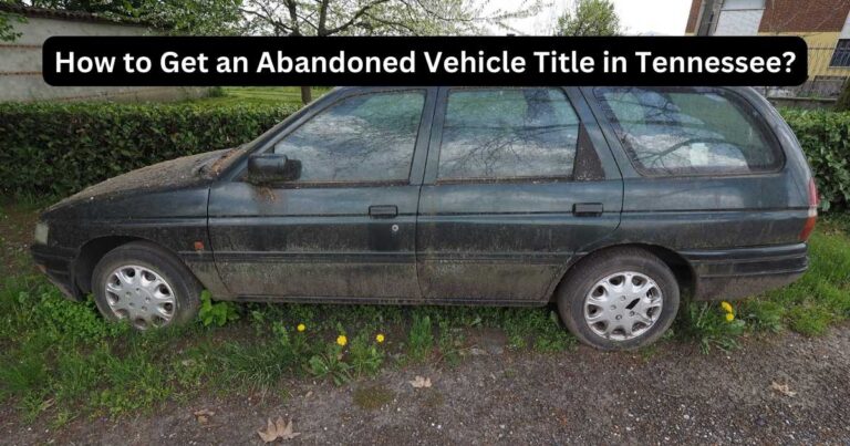 how to get an abandoned car title