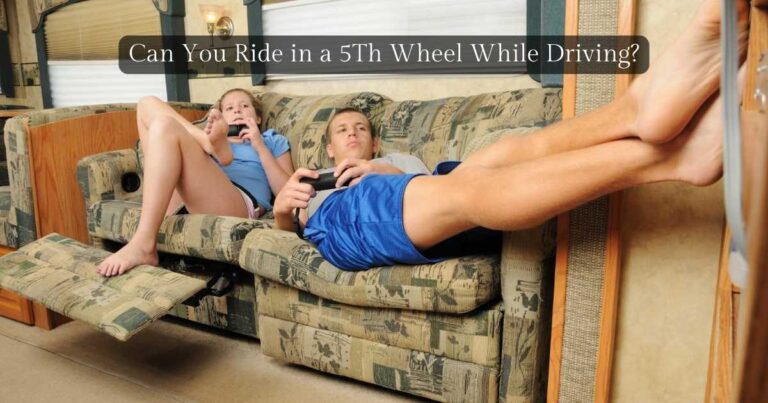 can someone be in a camper while driving