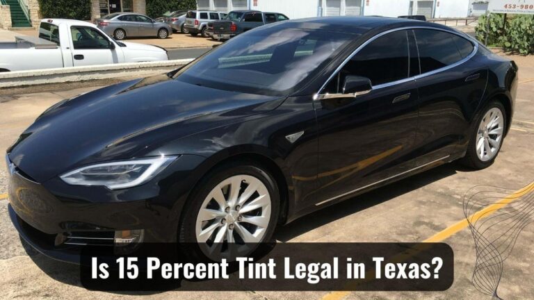 Is 15 Percent Tint Legal in Texas City