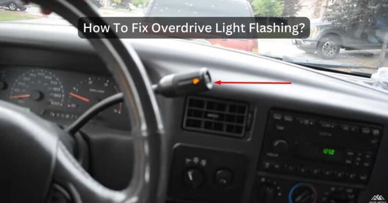 What would cause the overdrive light to flash