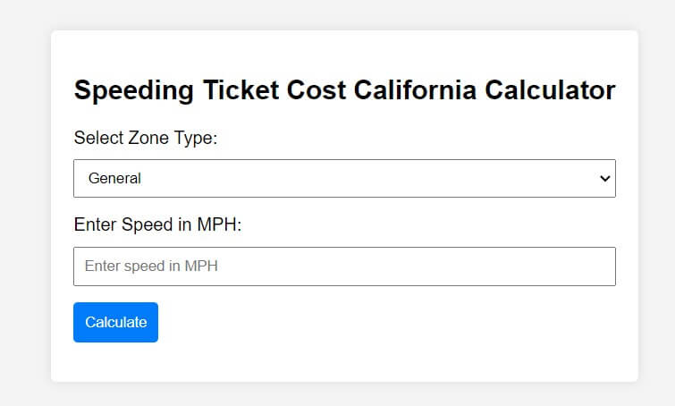 Speeding Ticket Cost California Calculator